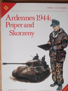 OSPREY ELITE  011. ARDENNES 1944 PEIPER   SKORZENY